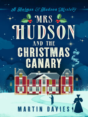 cover image of Mrs Hudson and the Christmas Canary